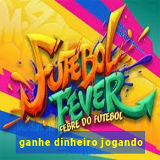 ganhe dinheiro jogando